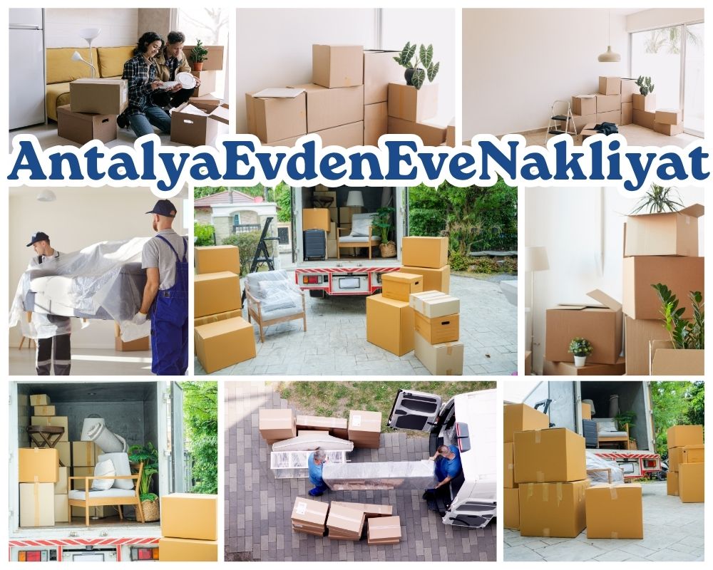 Antalya İslahiye Evden Eve Nakliye